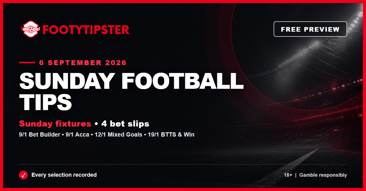 Sunday Football Tips – 6 September 2026 free preview card