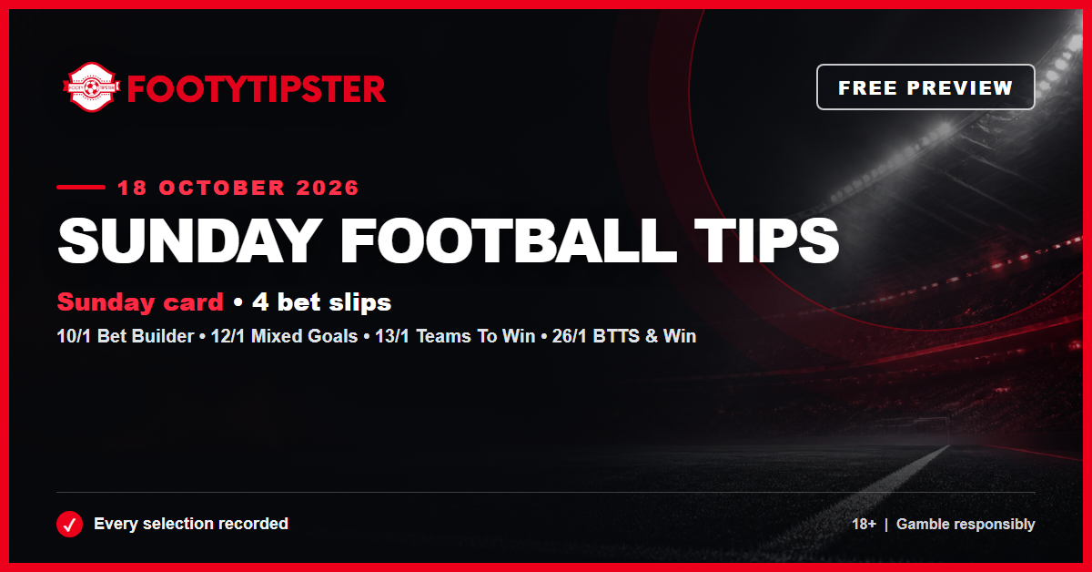 Sunday Football Tips – 18 October 2026 free preview